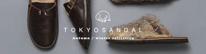 TOKYO SANDAL -A/W collection